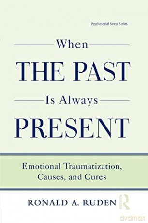 When The Past Is Always Present - Ruden [KSIĄŻKA]
