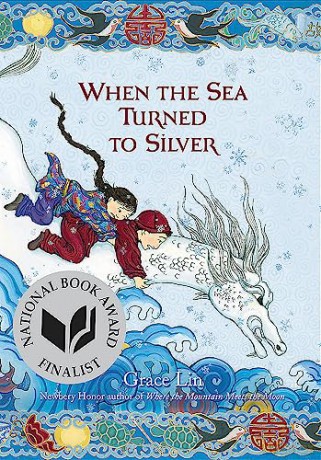 When The Sea Turned To Silver - Grace Lin [KSIĄŻKA]
