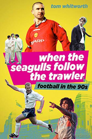 When The Seagulls Follow The Trawler - Tom Whitworth [KSIĄŻKA]
