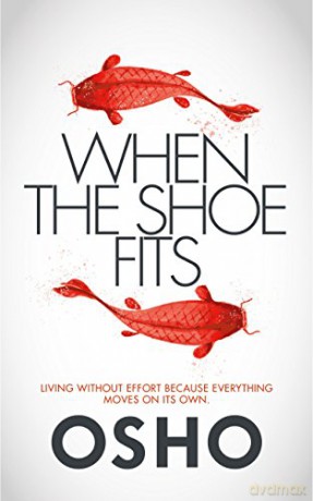 When The Shoe Fits - Osho [KSIĄŻKA]