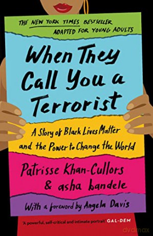When They Call You A Terrorist Ya - Khan-Cullors Pa [KSIĄŻKA]