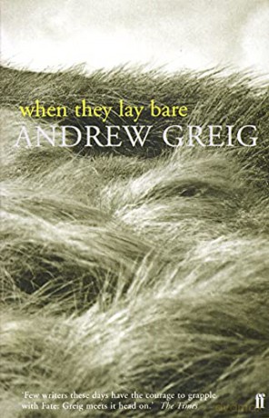 When They Lay Bare - Andrew Greig [KSIĄŻKA]