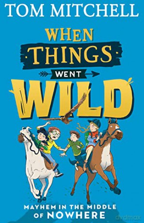 When Things Went Wild - Tom Mitchell [KSIĄŻKA]