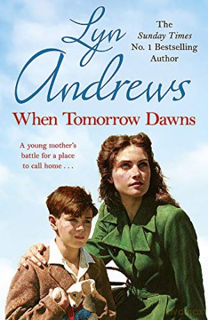When Tomorrow Dawns - Lyn Andrews [KSIĄŻKA]