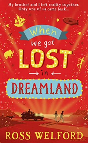 When We Got Lost In Dreamland - Ross Welford [KSIĄŻKA]