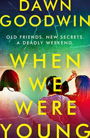 When We Were Young - Dawn Goodwin [KSIĄŻKA]