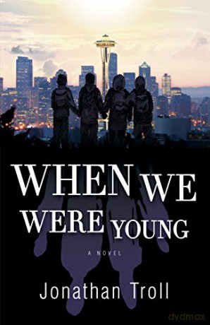 When We Were Young - Jonathan Troll [KSIĄŻKA]