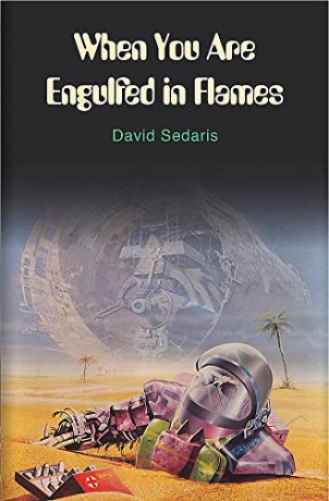 When You Are Englufed In Flames - David Sedaris [KSIĄŻKA]