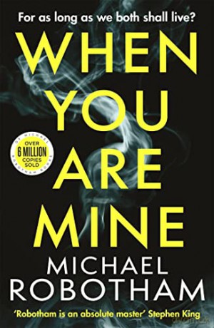 When You Are Mine - Michael Robotham [KSIĄŻKA]