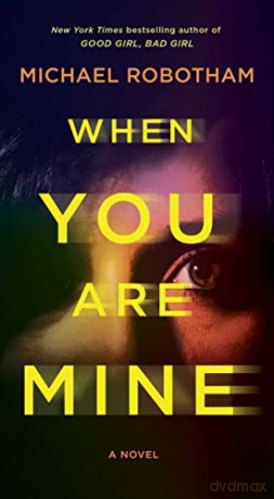 When You Are Mine - Michael Robotham [KSIĄŻKA]