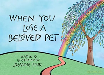 When You Lose A Beloved Pet - Joanne Fink [KSIĄŻKA]
