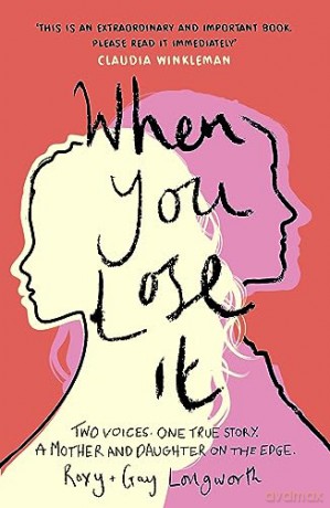 When You Lose It - Gay Longworth [KSIĄŻKA]