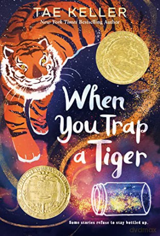 When You Trap A Tiger - Tae Keller [KSIĄŻKA]
