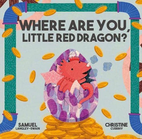 Where Are You Little Red Dragon - Samue Langley-Swain [KSIĄŻKA]