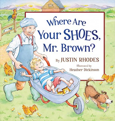 Where Are Your Shoes Mr Brown - Justin Rhodes [KSIĄŻKA]