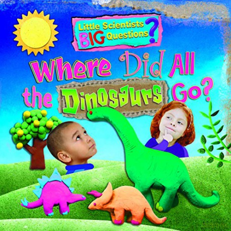 Where Did All The Dinosaurs Go - Ruth Owen [KSIĄŻKA]