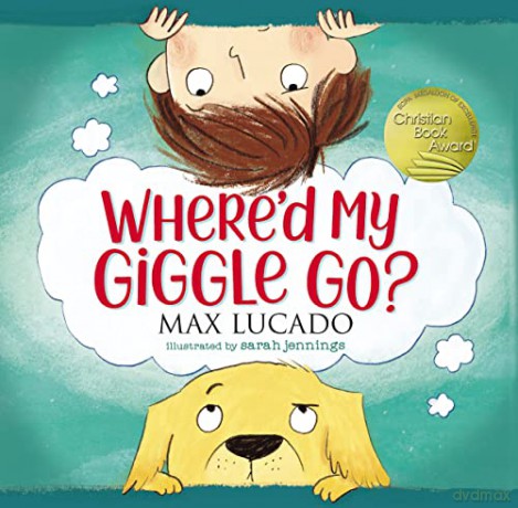 Where Did My Giggle Go - Max Lucado [KSIĄŻKA]