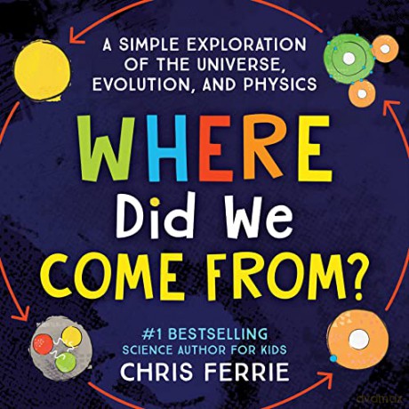 Where Did We Come From - Chris Ferrie [KSIĄŻKA]
