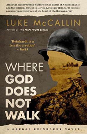 Where God Does Not Walk - Luke Mccallin [KSIĄŻKA]