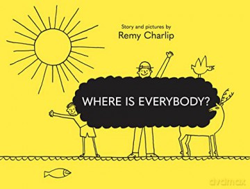 Where Is Everybody - Remy Charlip [KSIĄŻKA]