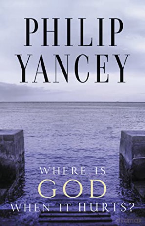 Where Is God When It Hurts - Yancey Philip [KSIĄŻKA]