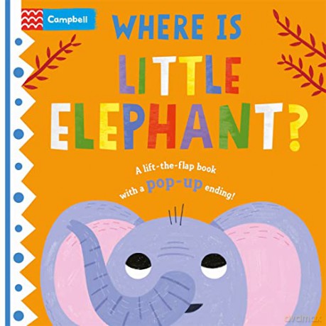 Where Is Little Elephant - Hannah (Illus) Abbo [KSIĄŻKA]
