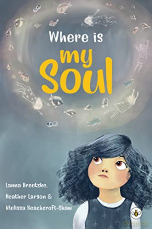 Where Is My Soul Hardback - Lanna Breetzke [KSIĄŻKA]