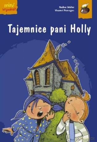 Tajemnice Pani Holly. Mini Kryminał - Walter/Poensgen [KSIĄŻKA]