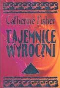 Tajemnice Wyroczni - Catherine Fisher [KSIĄŻKA]