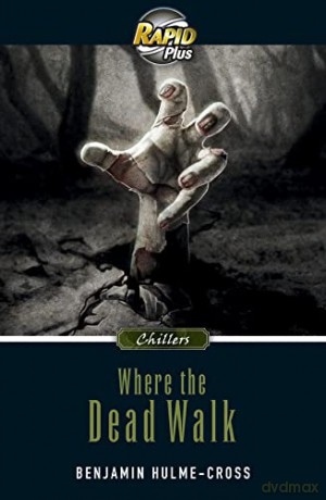 Where The Dead Walk [KSIĄŻKA]