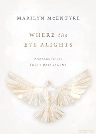 Where The Eye Alights - Marilyn Mccentre [KSIĄŻKA]