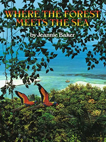 Where The Forest Meets The Sea - Jeannie Baker [KSIĄŻKA]