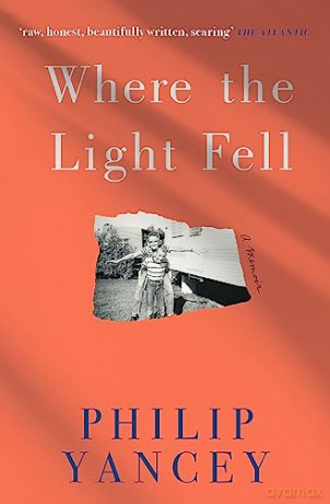 Where The Light Fell - Philip Yancey [KSIĄŻKA]