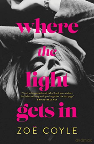 Where The Light Gets In - Zoe Coyle [KSIĄŻKA]
