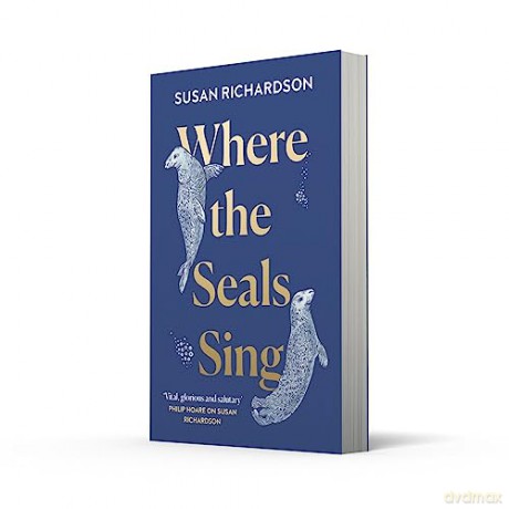 Where The Seals Sing - Susan Richardson [KSIĄŻKA]
