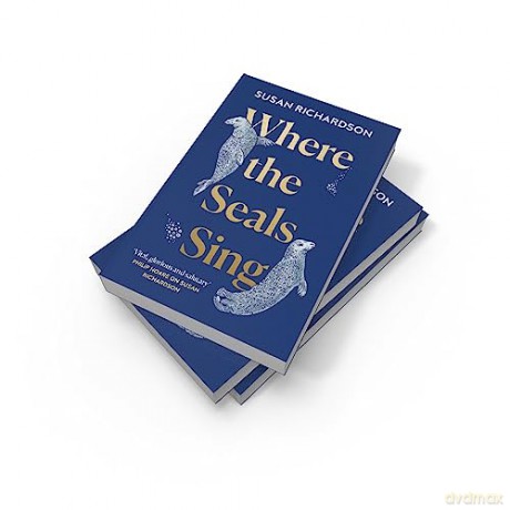 Where The Seals Sing - Susan Richardson [KSIĄŻKA]
