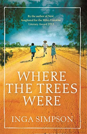 Where The Trees Were - Inga Simpson [KSIĄŻKA]