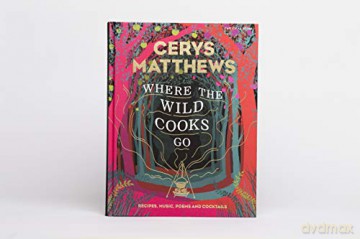 Where The Wild Cooks Go - Cerys Matthews [KSIĄŻKA]