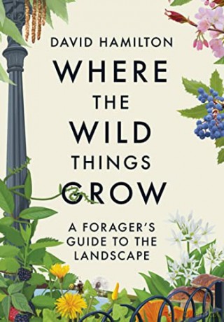 Where The Wild Things Grow - David Hamilton [KSIĄŻKA]