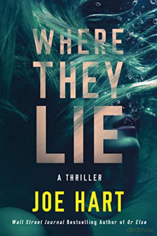Where They Lie - Joe Hart [KSIĄŻKA]