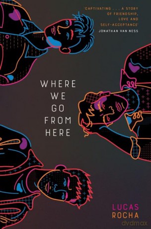 Where We Go From Here - Lucas Rocha [KSIĄŻKA]