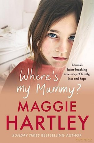 Wheres My Mummy - Maggie Hartley [KSIĄŻKA]