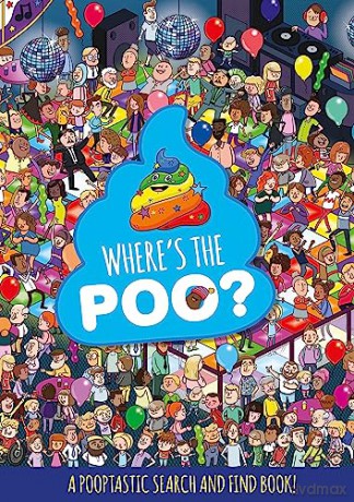 Wheres The Poo A Pooptastic Search/Find - Dynamo [KSIĄŻKA]