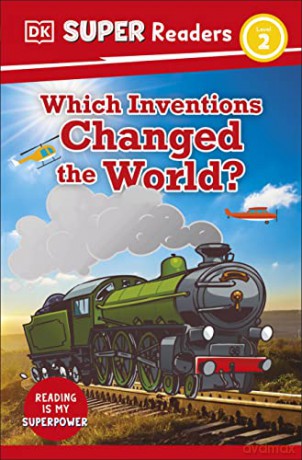 Which Inventions Changed The World Lvl 2 [KSIĄŻKA]