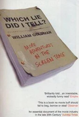 Which Lie Did I Tell - William Goldman [KSIĄŻKA]