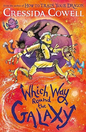 Which Way Round The Galaxy - Cressida Cowell [KSIĄŻKA]
