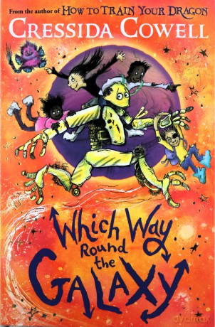 Which Way Round The Galaxy - Cressida Cowell [KSIĄŻKA]
