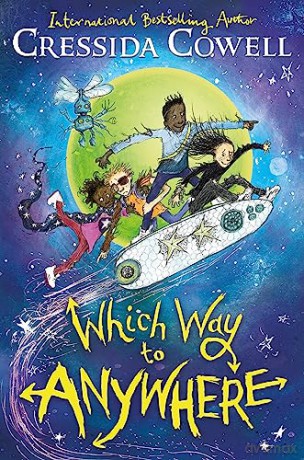 Which Way To Anywhere - Cressida Cowell [KSIĄŻKA]