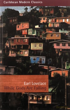 While Gods Are Falling - Earl Lovelace [KSIĄŻKA]