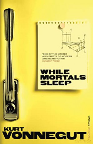 While Mortals Sleep - Kurt Vonnegut [KSIĄŻKA]